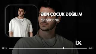 Semicenk - Ben Çocuk Değilim ( Faruk Demir Remix ) Resimi