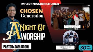 Night of Worship - Chosen Generation