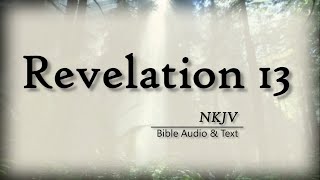 Revelation 13: Bible Audio & Text | The Beasts from the Sea and from the Earth | NKJV