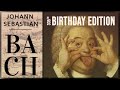 The Best of Bach 2020 Birthday Edition - Classical Guitar Compilation - BWV