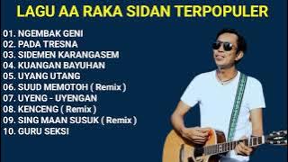 NGEMBAK GENI, PADA TRESNA, SIDEMEN KARANGASEM | AA RAKA SIDAN FULL ALBUM TERBAIK DAN POPULER