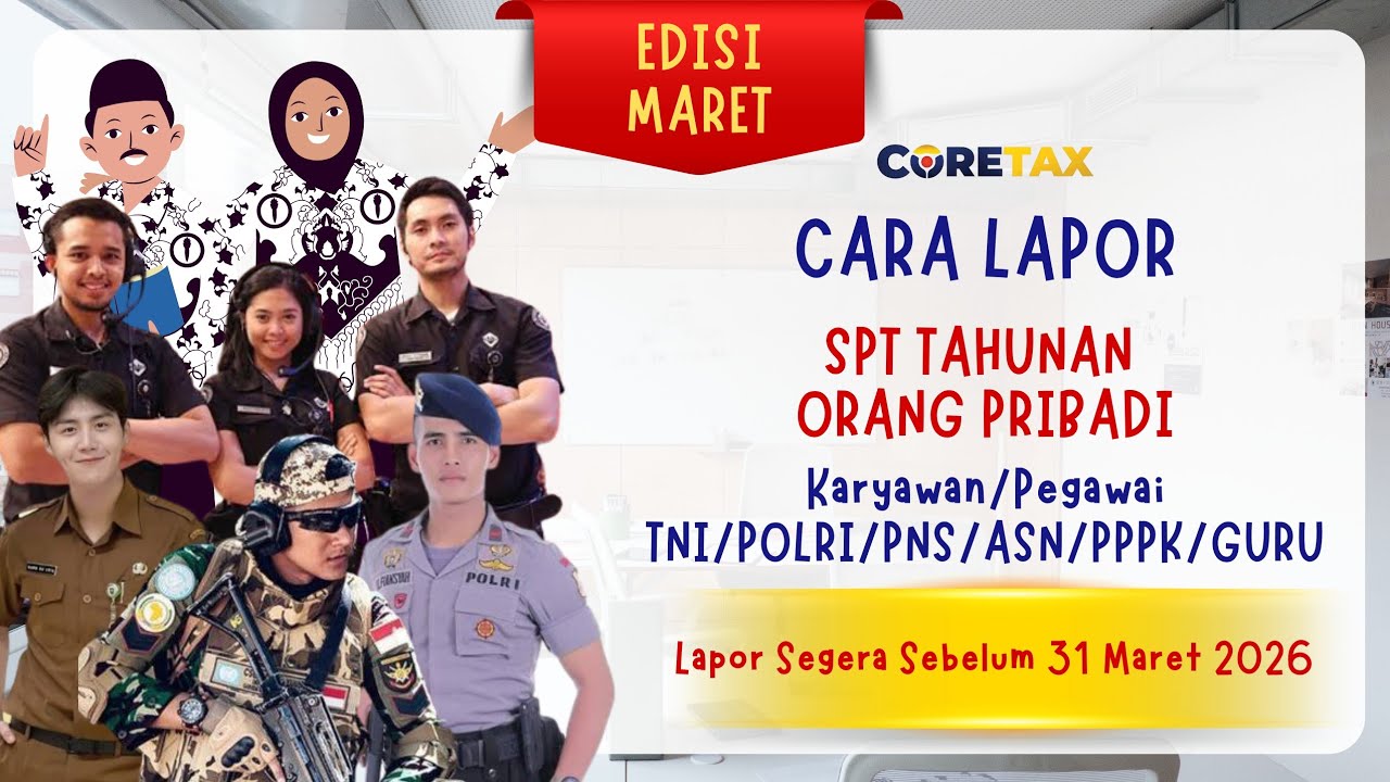 Cara Lapor SPT Tahunan Coretax Terbaru | Lapor Pajak Guru/ASN/PNS/P3K/Karyawan/Pegawai Coretax 2026