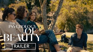 The Psychology of Beauty | Official Trailer