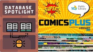 Comics Plus - Database Spotlight with San Diego Public Library