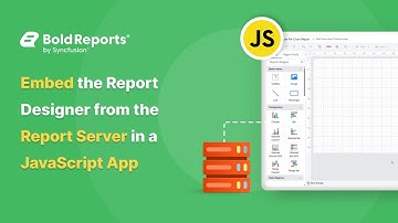 How to Embed the Report Designer from the Report Server in a JavaScript Application