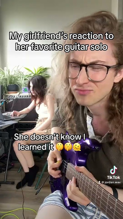 My girlfriend’s reaction to her favourite guitar solo