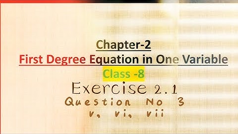 Class 8 Mathematics Chapter 2 Exercise 2.1 Question no 3_v-vi