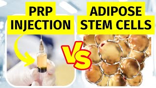 I Compare Adipose Stem Cell Therapy to PRP Injection for Knee Arthritis
