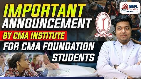 Important Announcement By CMA Institute For CMA Foundation Students | Mohit Agarwal
