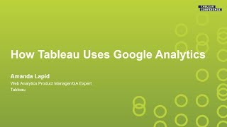 How Tableau uses Google Analytics