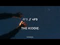 THE KIDDIE // 4F9 (SUBS ESPAÑOL - ENGLISH)