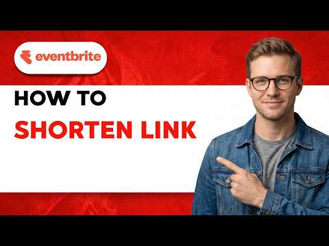 How to Shorten an Eventbrite Link [2026 Full Guide]