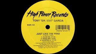 🔴 Tony Dr. Edit Garcia Feat. Peter Fontaine - Just Like The Wind (Radio Mix) 125 BPM *1991*