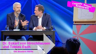 Eckart von Hirschhausen & Tobias Esch: Die Bessere Hälfte