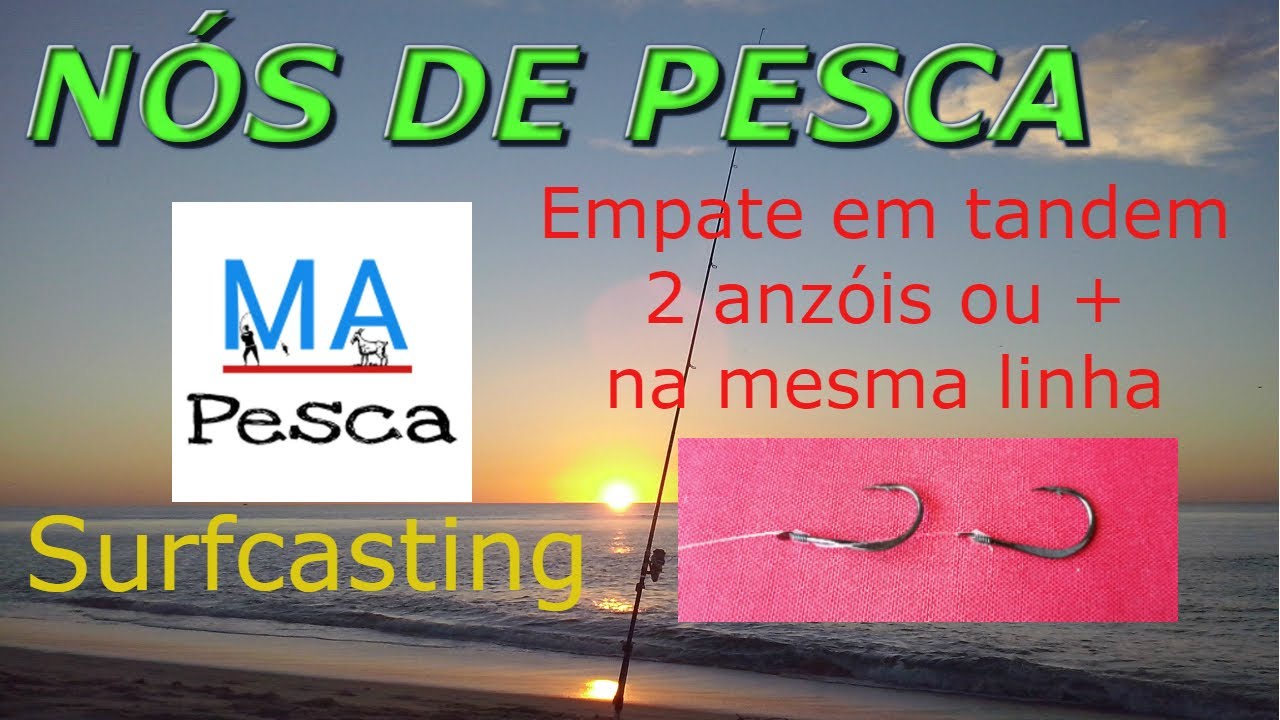 COMO EMPATAR 2 OU MAIS ANZÓIS - SEGREDOS DE PESCA 