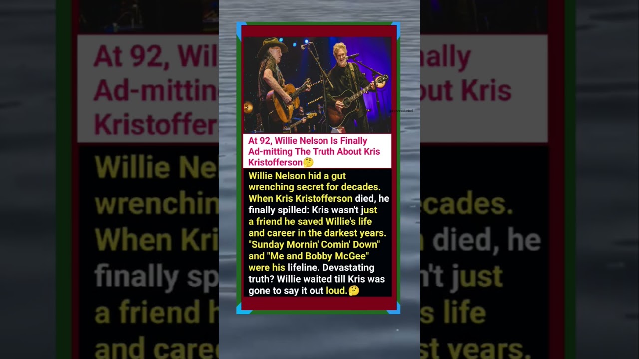 😱♥️At 92, Willie Nelson Is Finally Ad-mitting The Truth About Kris Kristofferson 