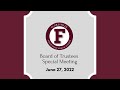 FISD Board of Trustees Special Meeting June 27, 2022