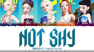 ITZY - 'NOT SHY' [ENGLISH VERSION] Lyrics [Color Coded_Eng]