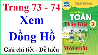 Vở Bài Tập Toán Lớp 3 Trang 73 – 74 | Xem Đồng Hồ | Chân Trời Sáng Tạo | Tập 1