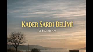 Kader Sardı Belimi - 7edi / Turkish Folk Music 🎶