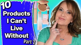10 Products I Can't LIVE WITHOUT - Part 2 High End