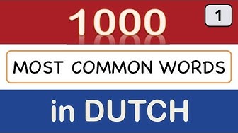 Learn Dutch Online: 1000 Most Common Words in Dutch