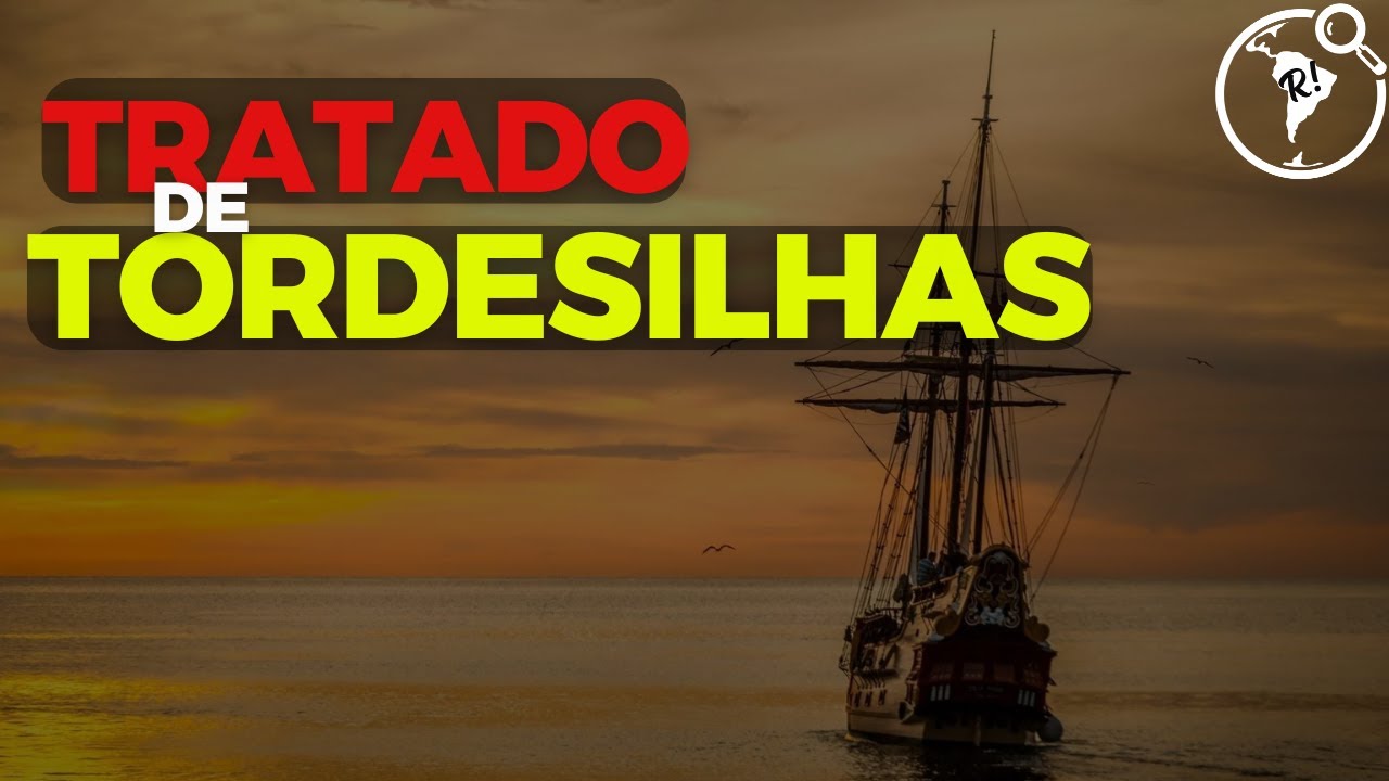 Tratados entre Portugual e Espanha I Tratado de Tordesilhas