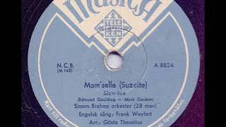 SIMON BREHMS ORKESTER SÅNG FRANK WEYLERT - MAM´SELLE