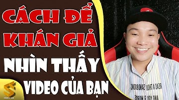 Cách Làm YouTube Kiếm Tiền Chuẩn Nhất || Mẹo Giúp Kênh Phát Triển Tốc Hành/Cực Dễ
