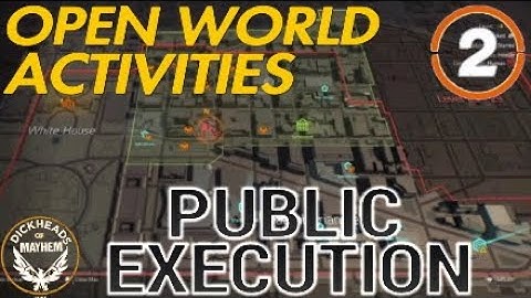 Division 2 // Open World Activities // Public Execution // Beta