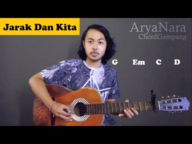 Chord Gampang (Jarak Dan Kita - Dhyo Haw) by Arya Nara (Tutorial Gitar) Untuk Pemula class=