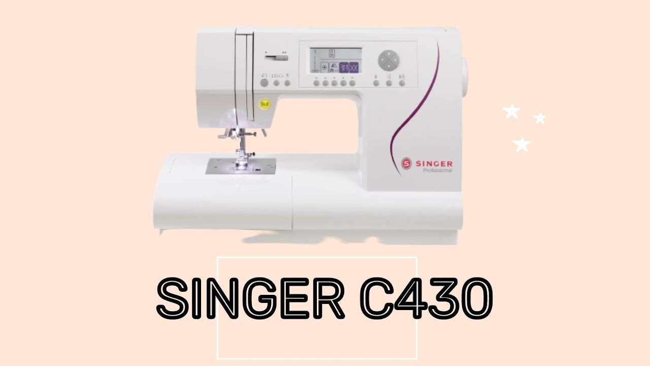 YouTube C430 - Machine SINGER Sewing
