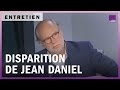 Disparition de jean daniel  un sicle de journalisme