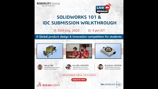 AIC 2025 Webinar 4 :  SOLIDWORKS 101 & IDC Submission Walkthrough