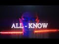 OG-ANIC : รู้ทั้งรู้  (ALL-KNOW) [Prod.by NINO]