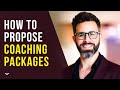 How To Propose Coaching Packages | Rich Litvin