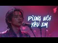 Дђб Ng NГіi YГЄu Em Giб Ќng Nam NhбєЎc Slow Rock Lyric Video Дђб Ng NГіi YГЄu Em Giб Ќng Nam NhбєЎc Slow Rock Lyric Video