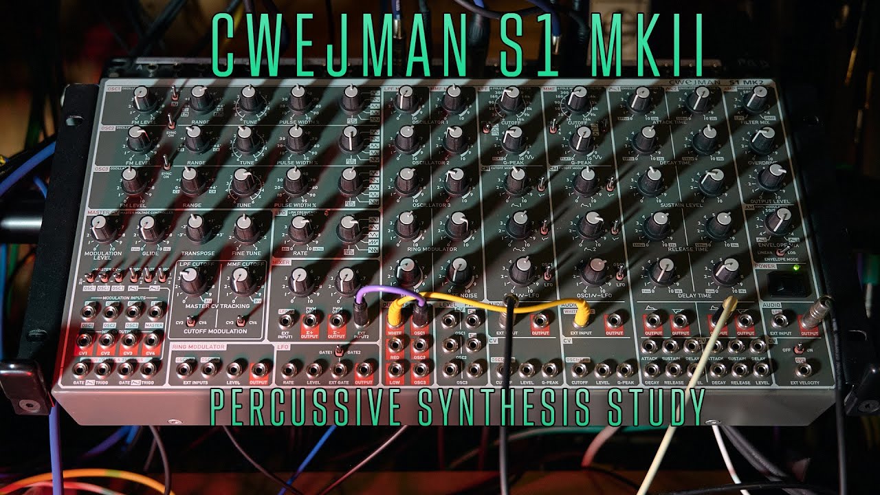 Cwejman S1 MKII – Percussive Synthesis Study