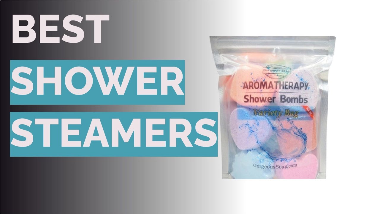 🌵 10 Best Shower Steamers (Body Restore, Lizush, and More) YouTube
