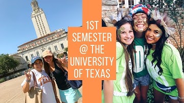 first semester FRESHMAN YEAR at the University of Texas