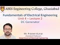 Lecture 2 (Unit 4) || DC Generator || Fundamentals of Electrical Engineering