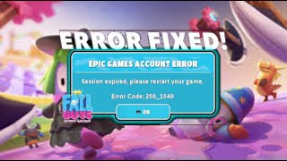 How to fix fall guys error code 200_1040 epic games account error || 100% Solved