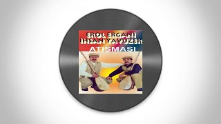 Erol Ergani Ft. İhsan Yavuzer - Atan Kim Türkün Askeri