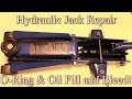 Hydraulic Jack O-ring repair, Oil Fill & how to Bleed! Easy