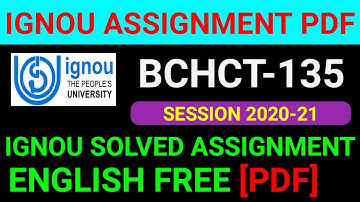 BCHCT-135 Solved Assignment 2021, BCHCT 135 Solved Assignment 2020-21 in English, BCHCT 135 Assignme