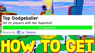 HOW TO GET TOP DODGEBALLER QUEST in THE CLASSIC! ROBLOX