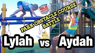Lylah Runs 2 Ninja Warrior Obstacle Courses against Aydah at the Park