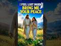 I Feel Lost Inside 🙏 Bring Me Your Peace #jesus #shorts