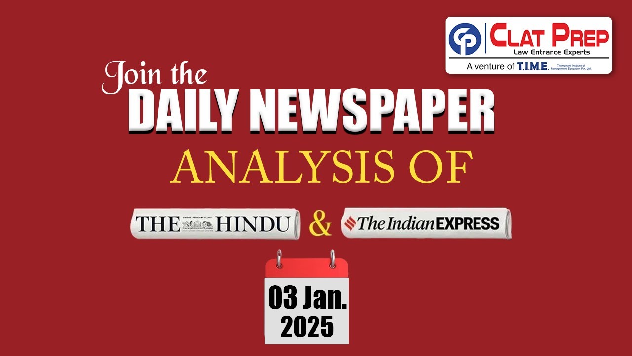 The Hindu News Analysis for CLAT 2026 (03 Jan. 2025 ) Current Affairs ...