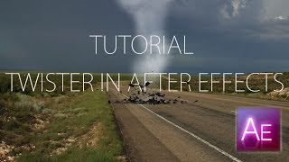 Twister in After Effects Tutorial